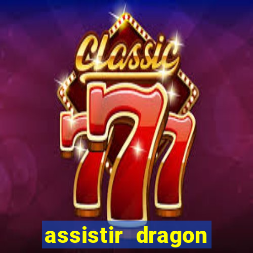 assistir dragon ball kai legendado